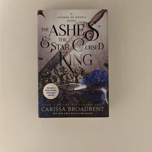 The Ashes & The Star-Cursed King by Carissa Broadbent